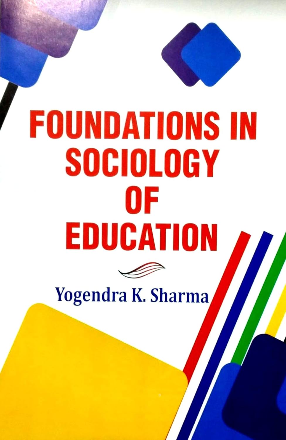 Foundations in Sociology of Education - Hardcover