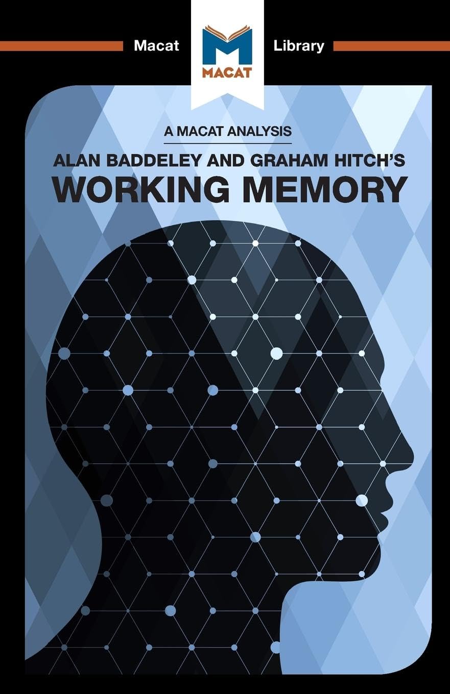 AN ANALYSIS OF ALAN D. BADDELEY AND GRAHAM HITCH'S: WORKING MEMORY
