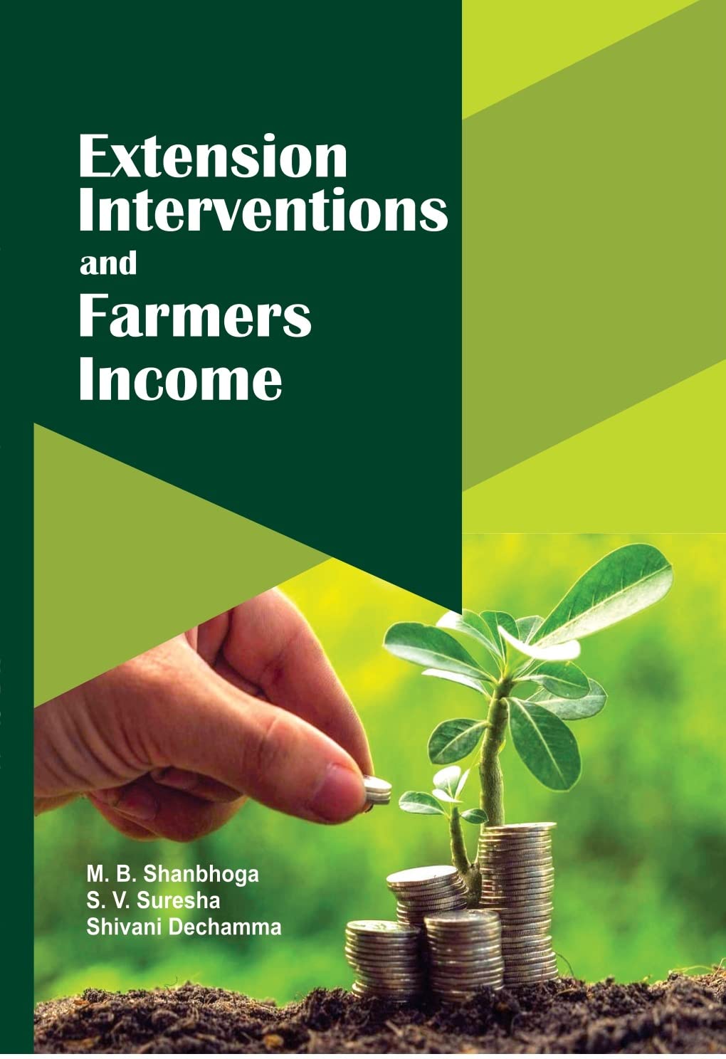 EXTENSION INTERVENTIONS AND FARMERS INCOME