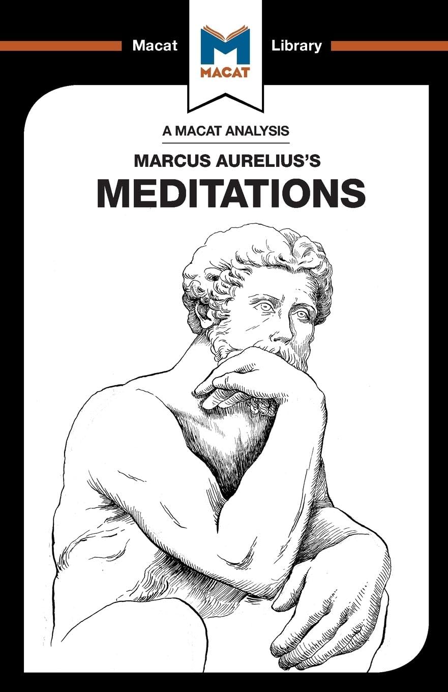 AN ANALYSIS OF MARCUS AURELIUS'S: MEDITATIONS