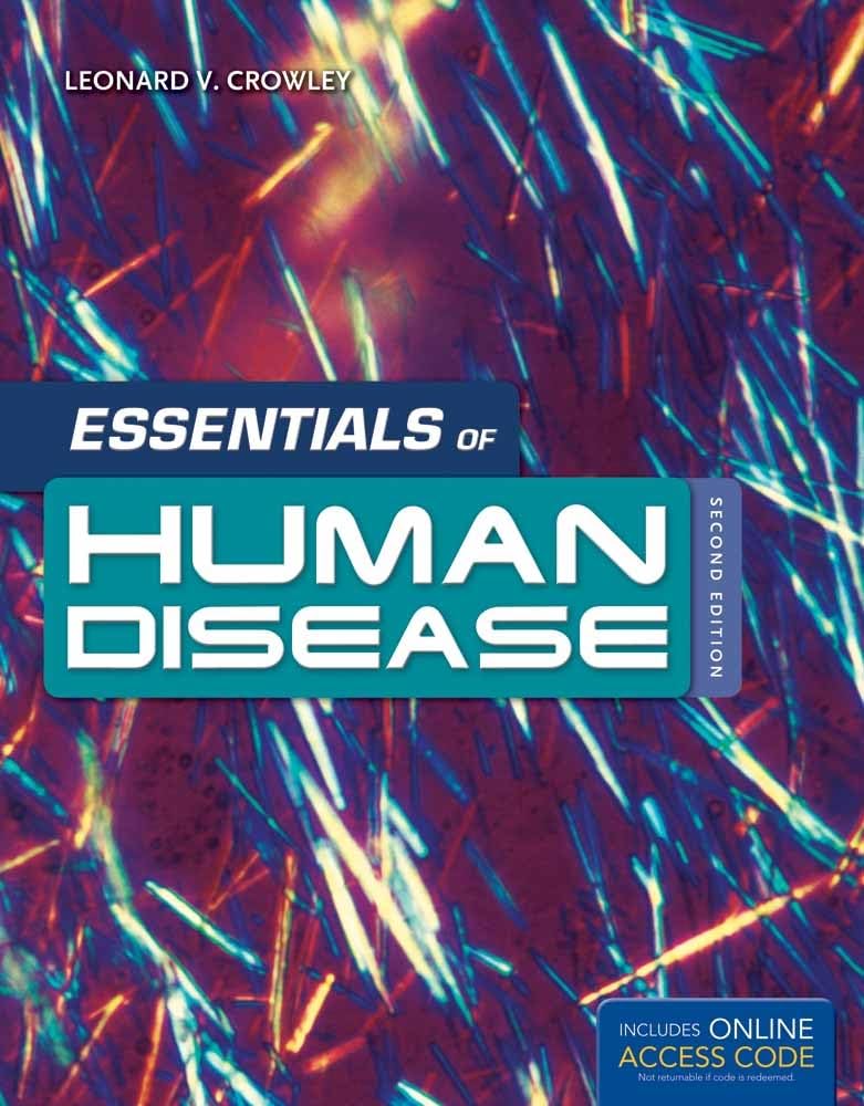ESSENTIALS OF HUMAN DISEASE 2ND EDITION