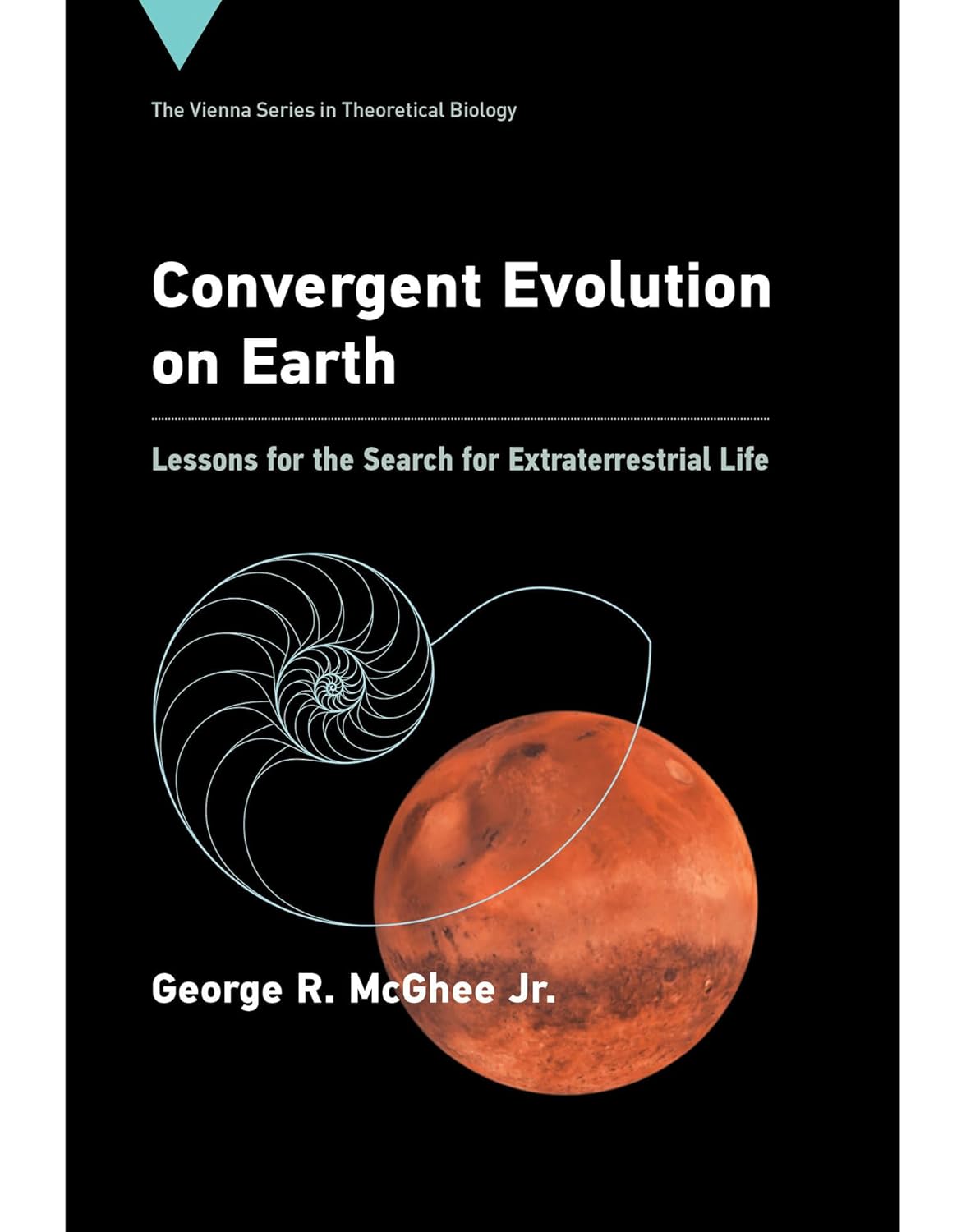 CONVERGENT EVOLUTION ON EARTH
LESSONS FOR THE SEARCH FOR EXTRATERRESTRIAL LIFE