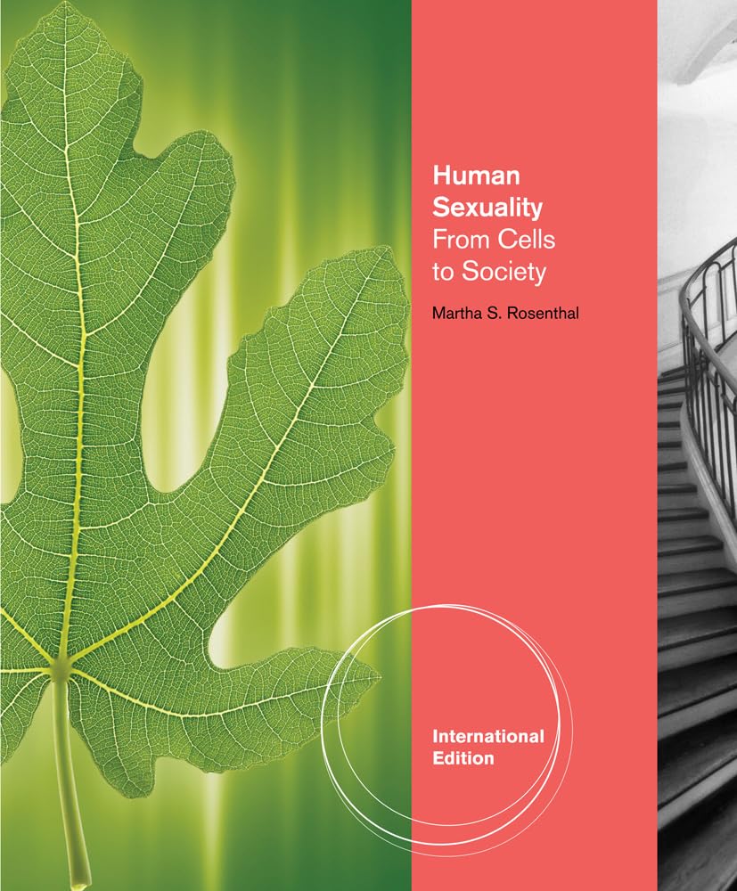 HUMAN SEXUALITY FROM CELLS TO SOCIETY,1ED