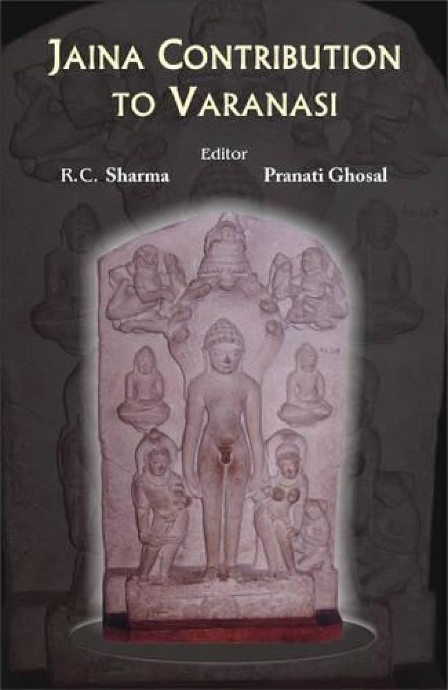 Jaina Contribution to Varanasi -Hardcover