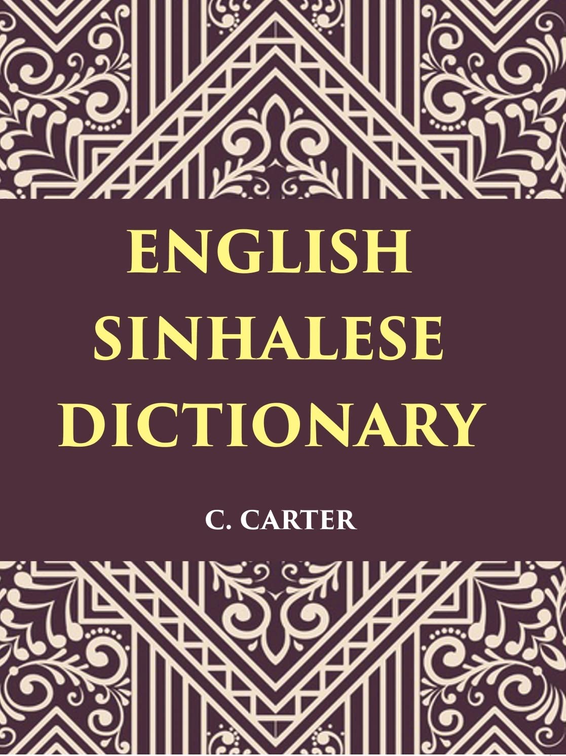 An English Sinhalese Dictionary - HARDCOVER