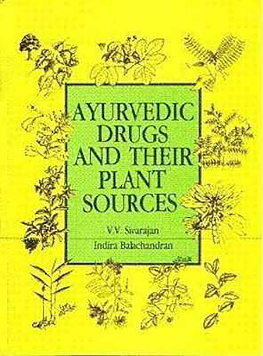 Ayurvedic Drugs and their Plant Sources (PB)