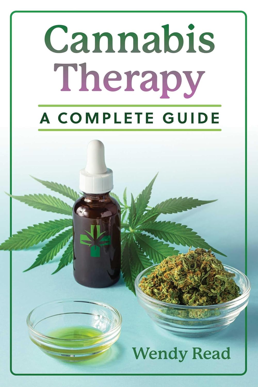 CANNABIS THERAPY, WENDY READ
