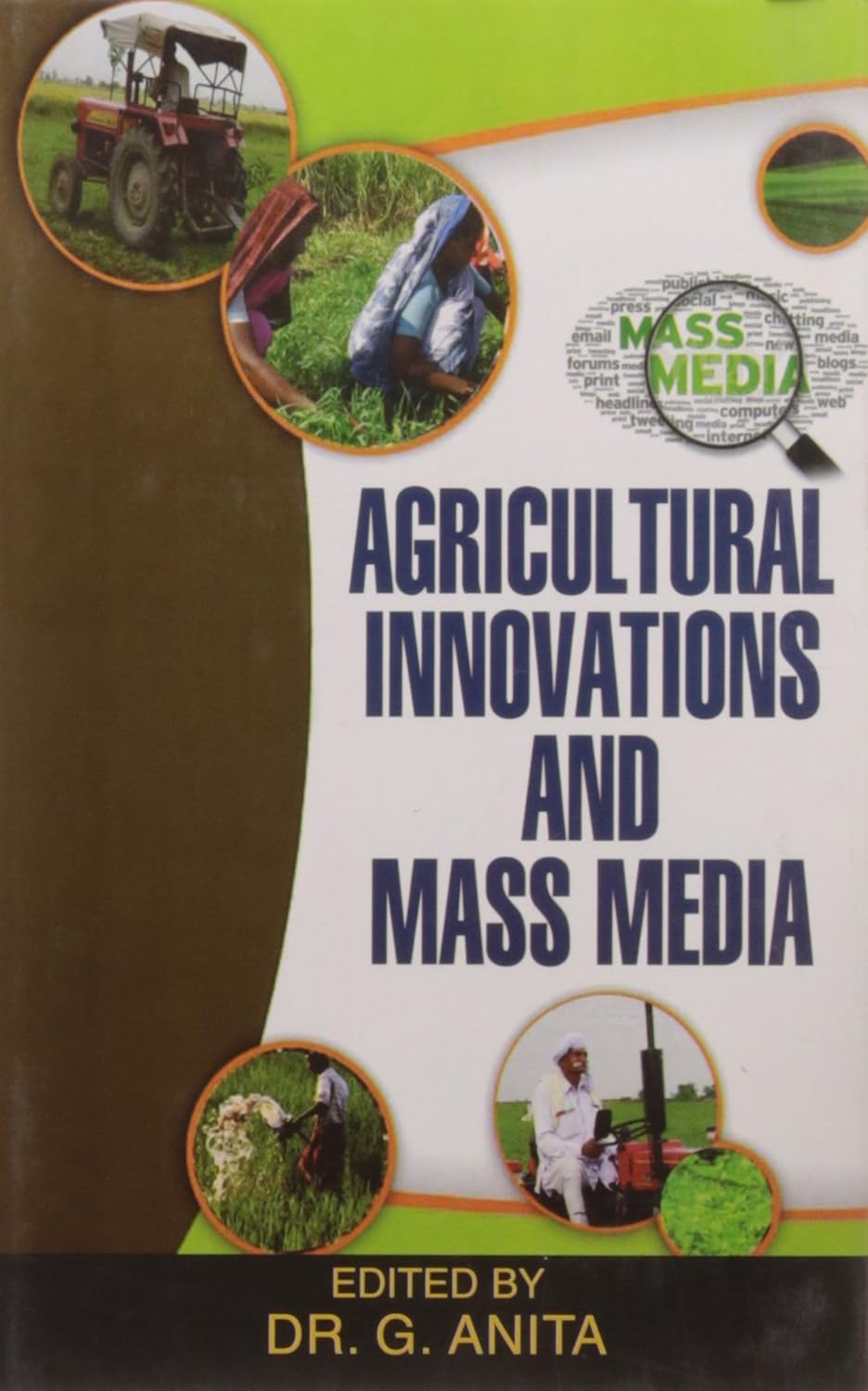 Agricultural Innovations and Mass Media