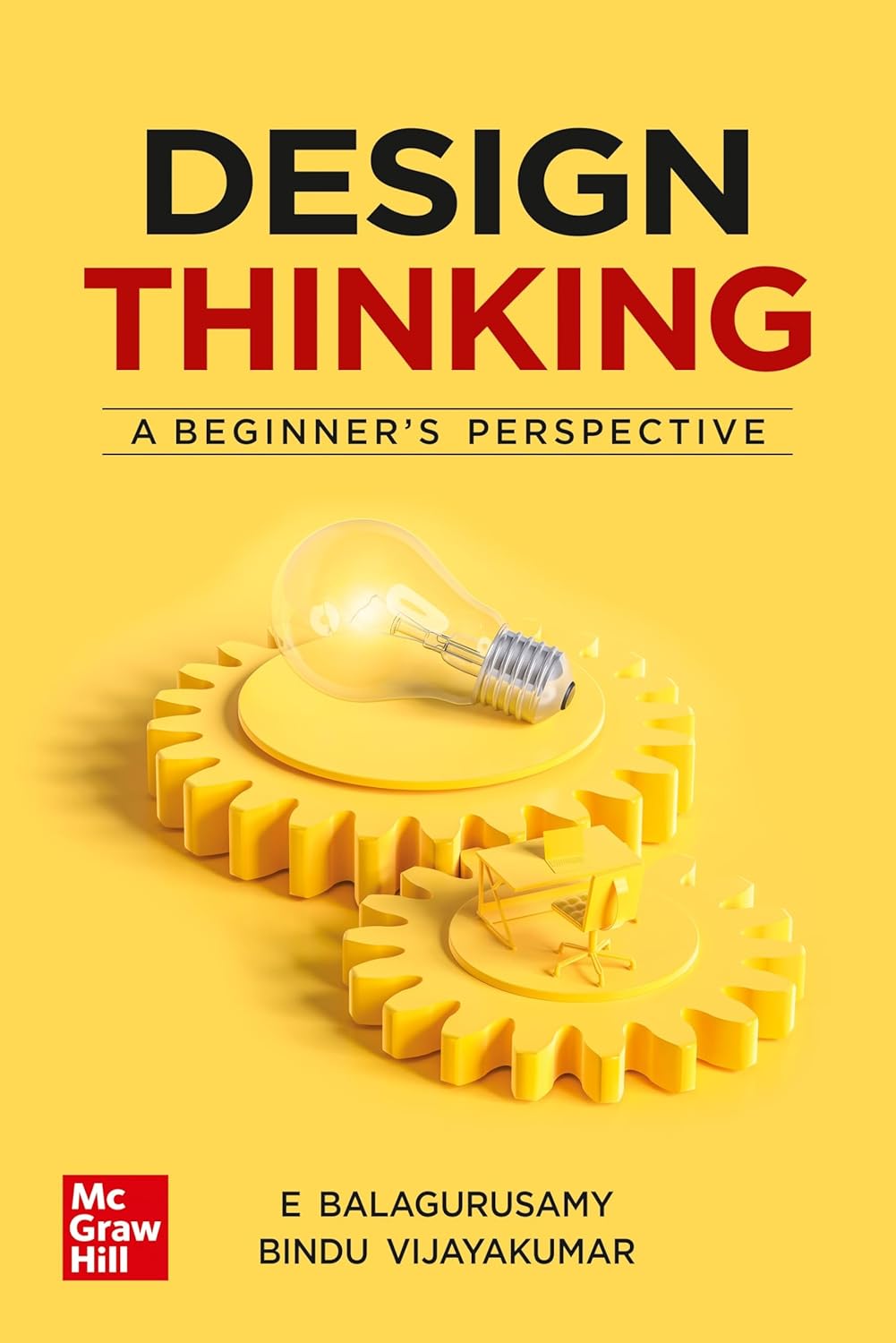 DESIGN THINKING: A BEGINNERS PERSPECTIVE | 1ST EDITION