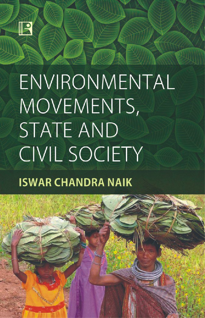 Environmental Movements State and Civil Society -Hardcover