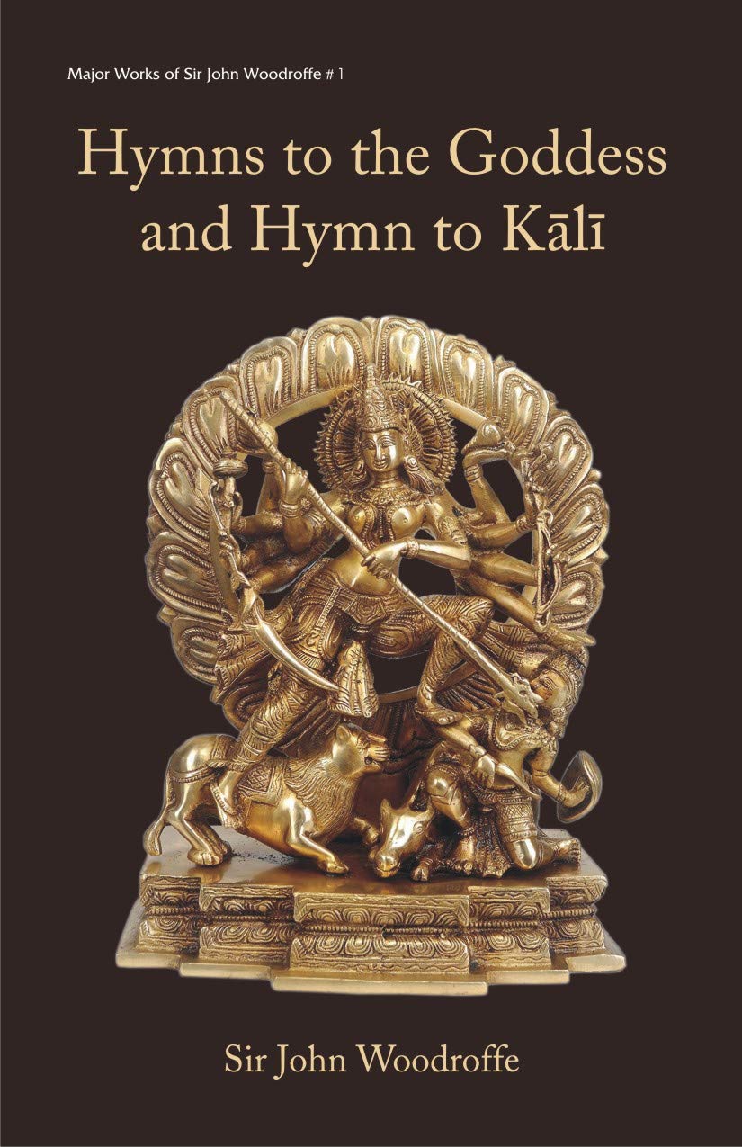 Hymns to the Goddess and Hymn to Kali (Paperback)