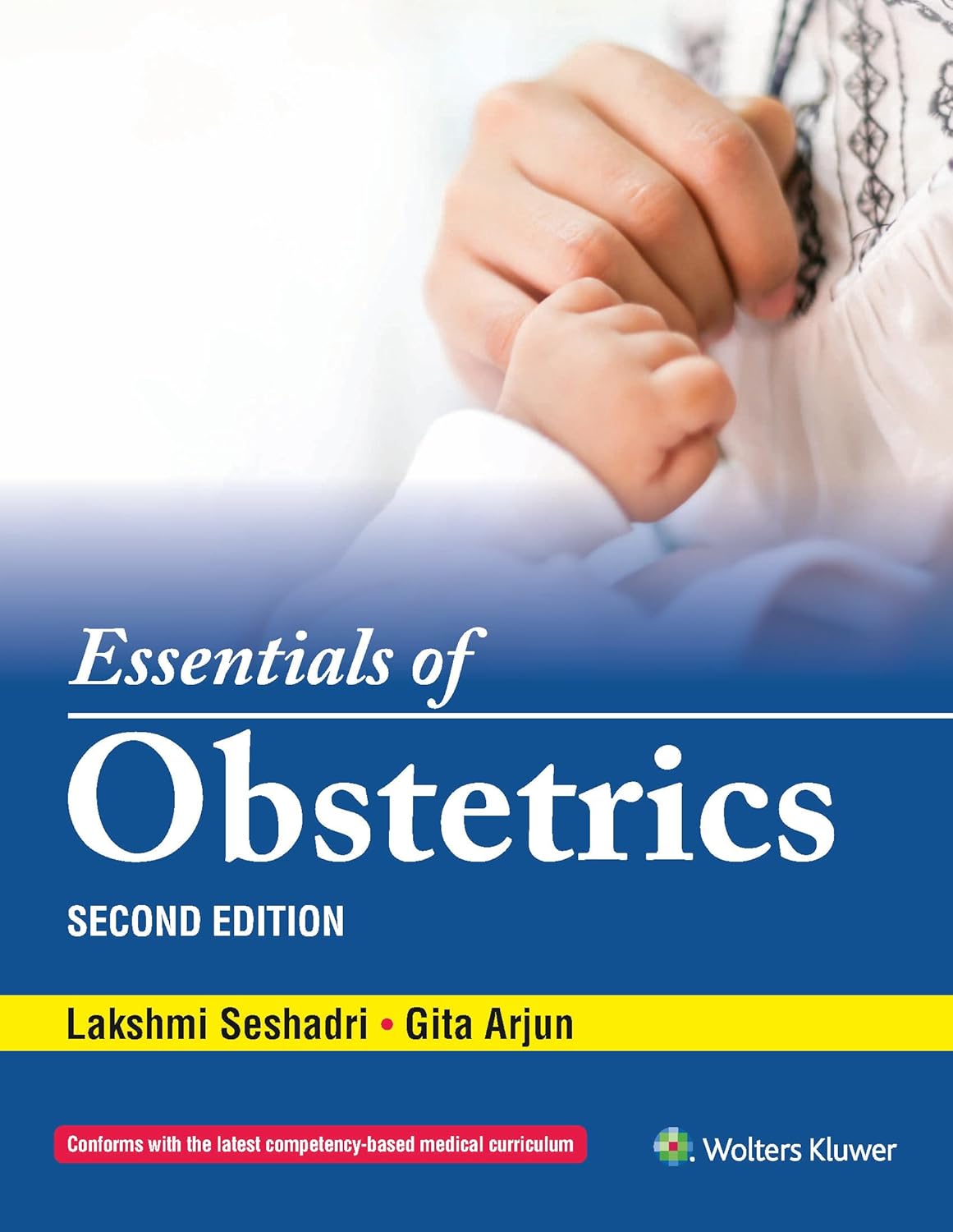 Essentials of Obstetrics -2E