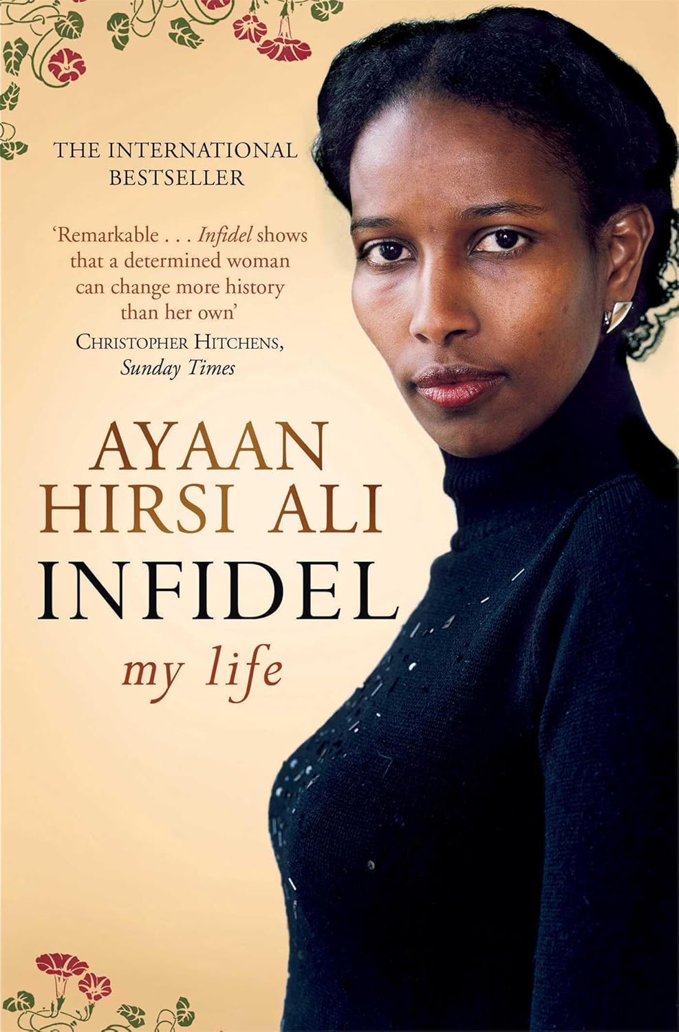 INFIDEL , AYAAN HIRSI ALI