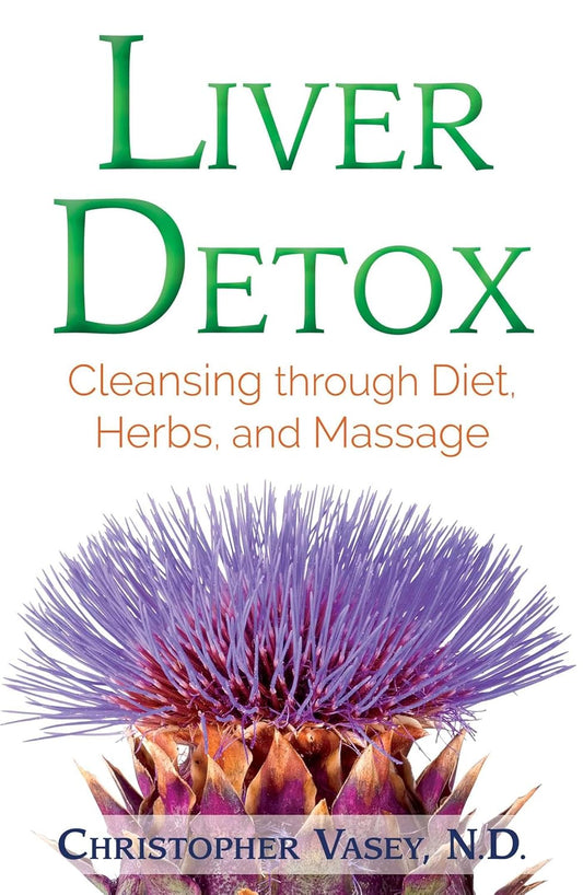 LIVER DETOX, CHRISTOPHER VASEY