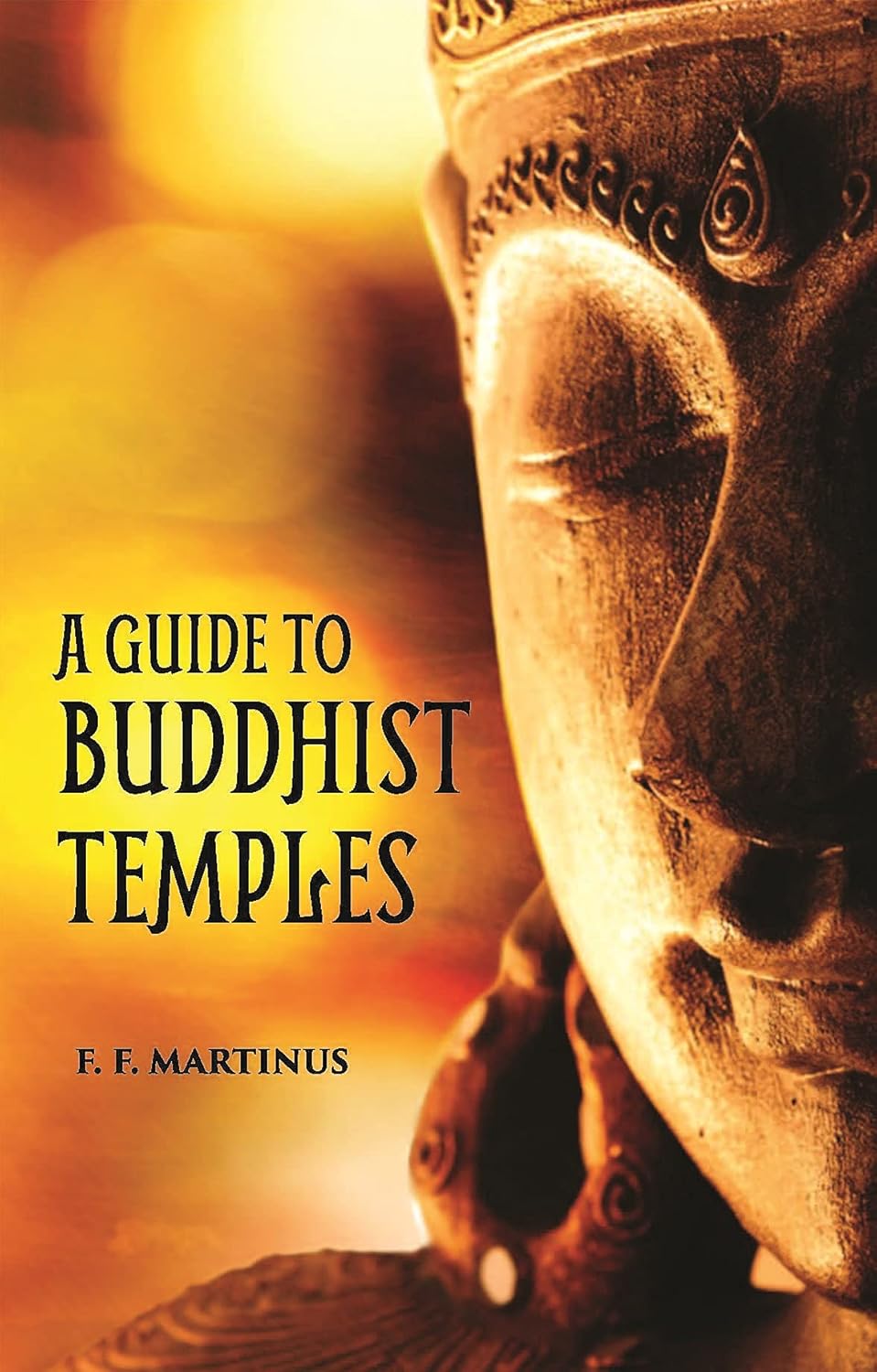 A Guide To Buddhist Temples - HB