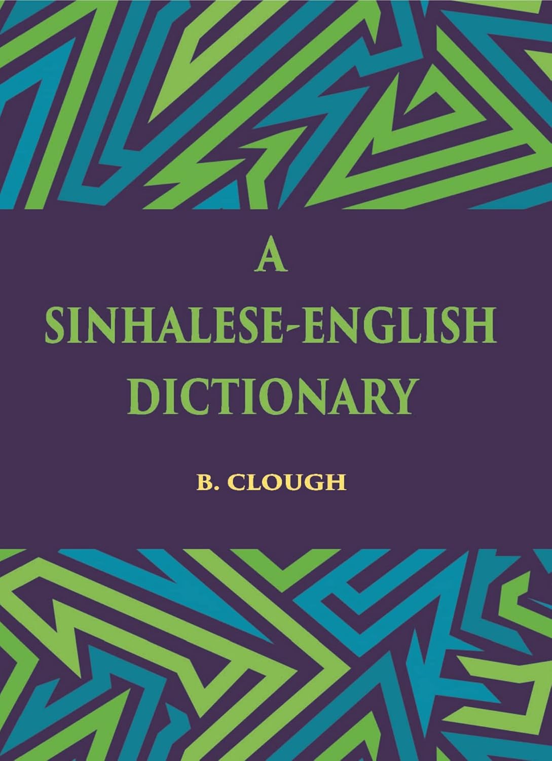A Sinhalese-English Dictionary - HB