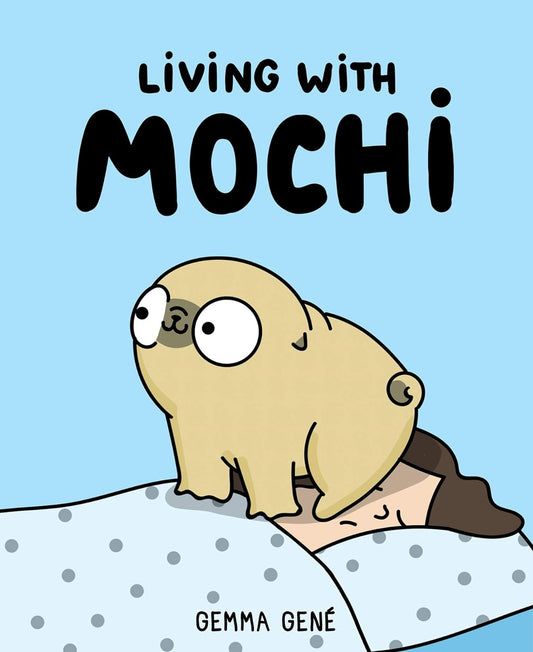 LIVING WITH MOCHI, GEMMA GENÉ