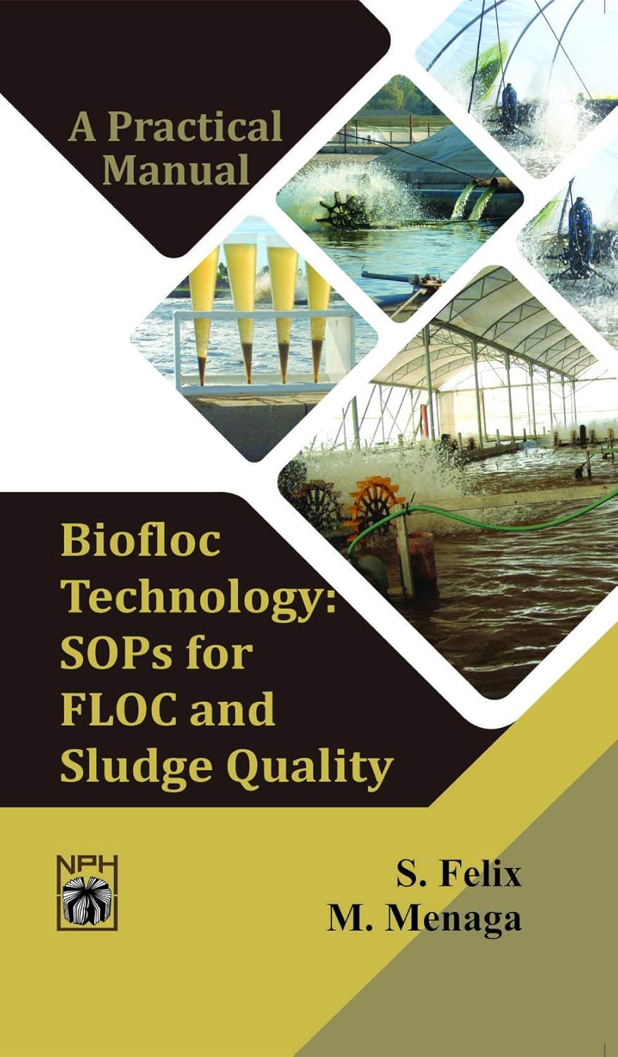 Biofloc Technology: SOPS for FLOC and Sludge Quality