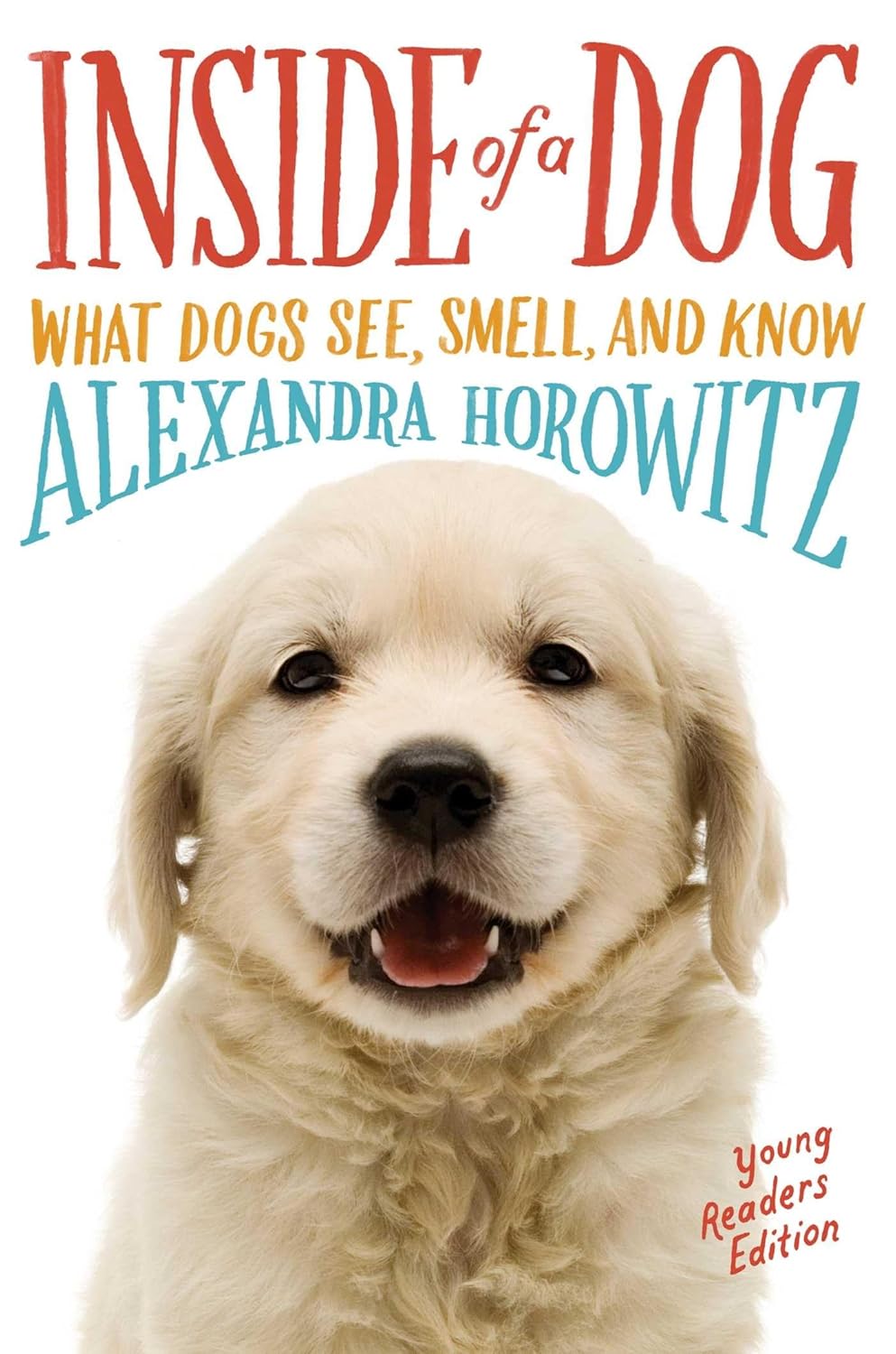 INSIDE OF A DOG, ALEXANDRA HOROWITZ