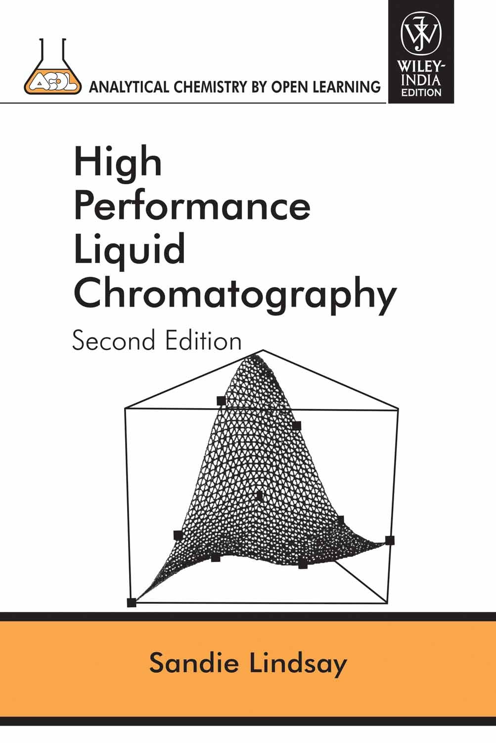 High Performance Liquid Chromatography 2nd edn (PB)
