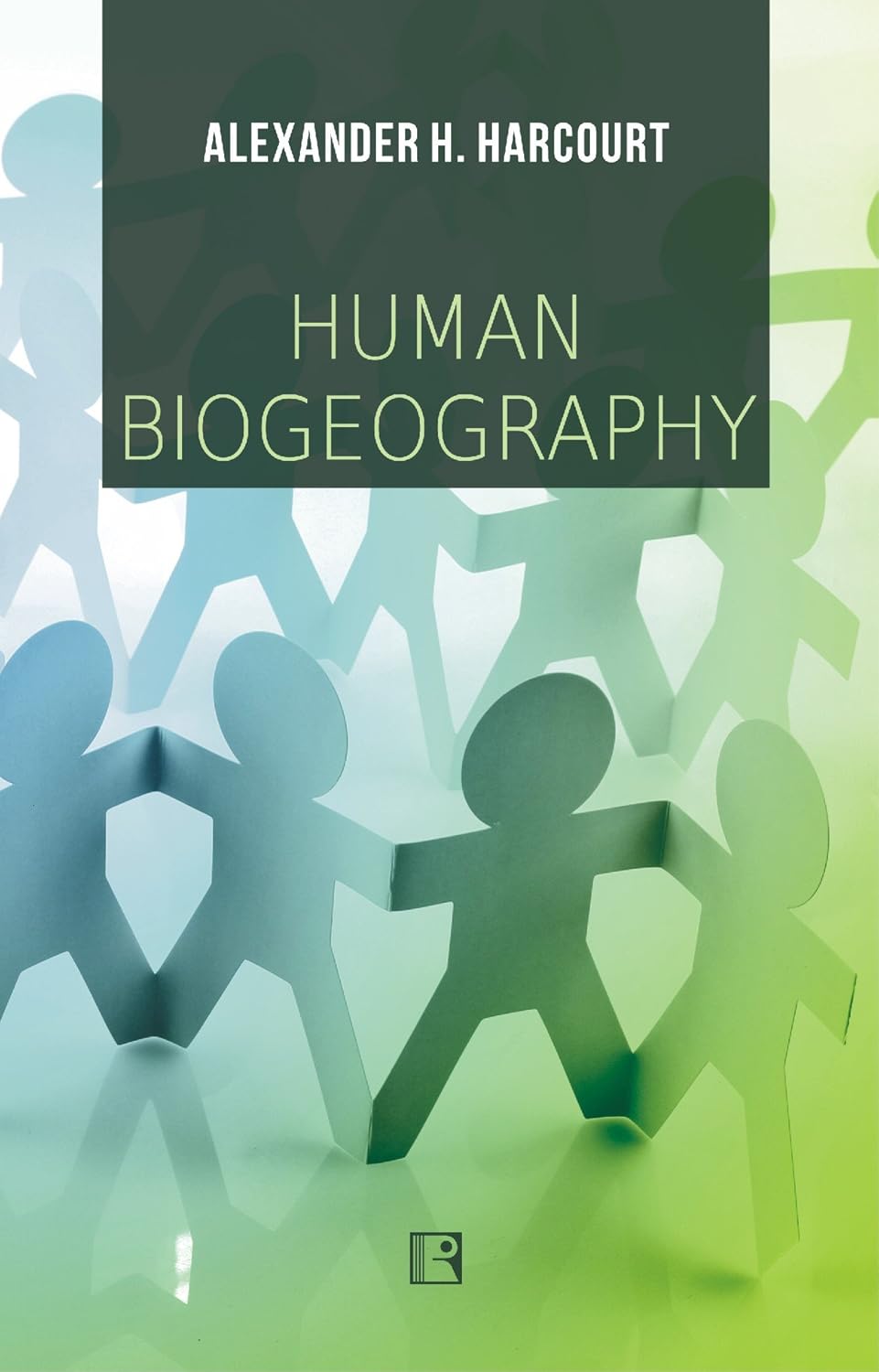 Human Biogeography -Hardcover