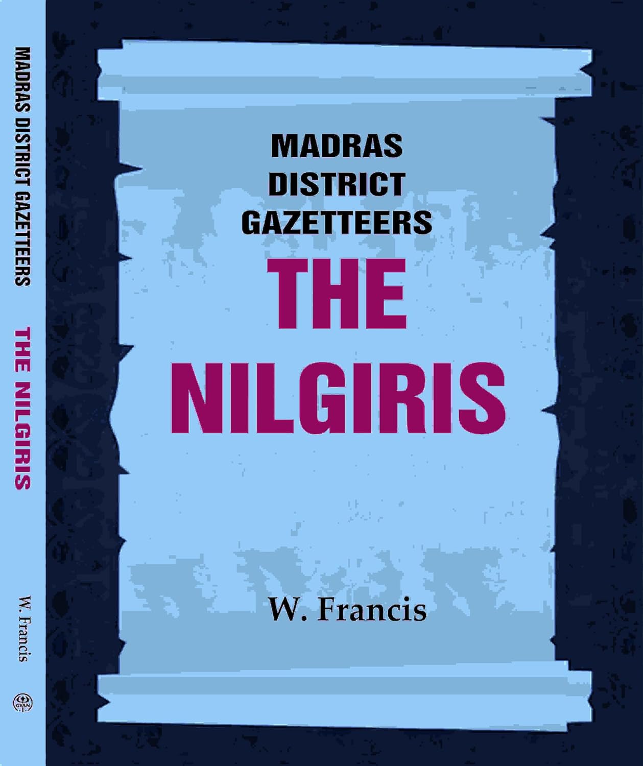 Madras District Gazetteers: The Nilgiris 13TH - PAPERBACK