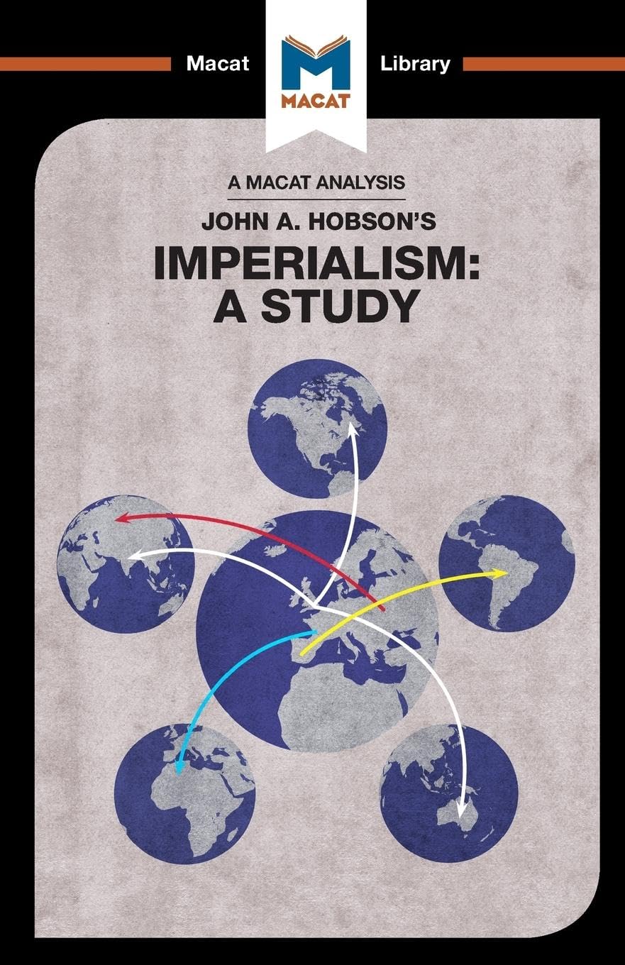 AN ANALYSIS OF J.A.HOSSON'S IMPERIALSIM: A STUDY