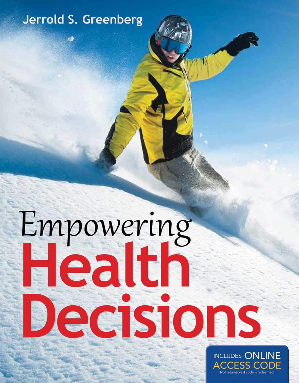 EMPOWERING HEALTH DECISIONS 1ST EDITION