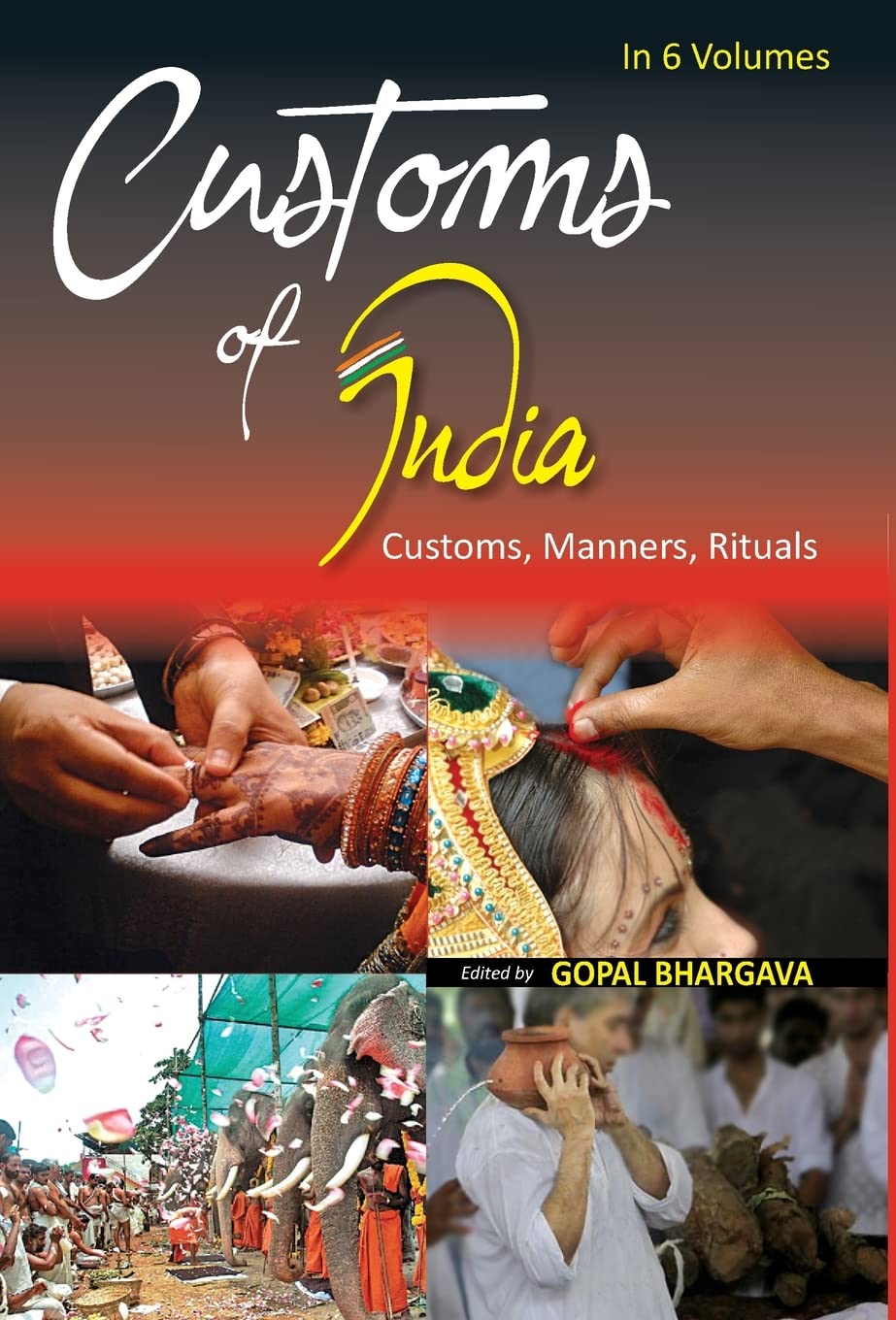Customs of India: Customs, Manners, Rituals 6 VOLS. - Hardcover