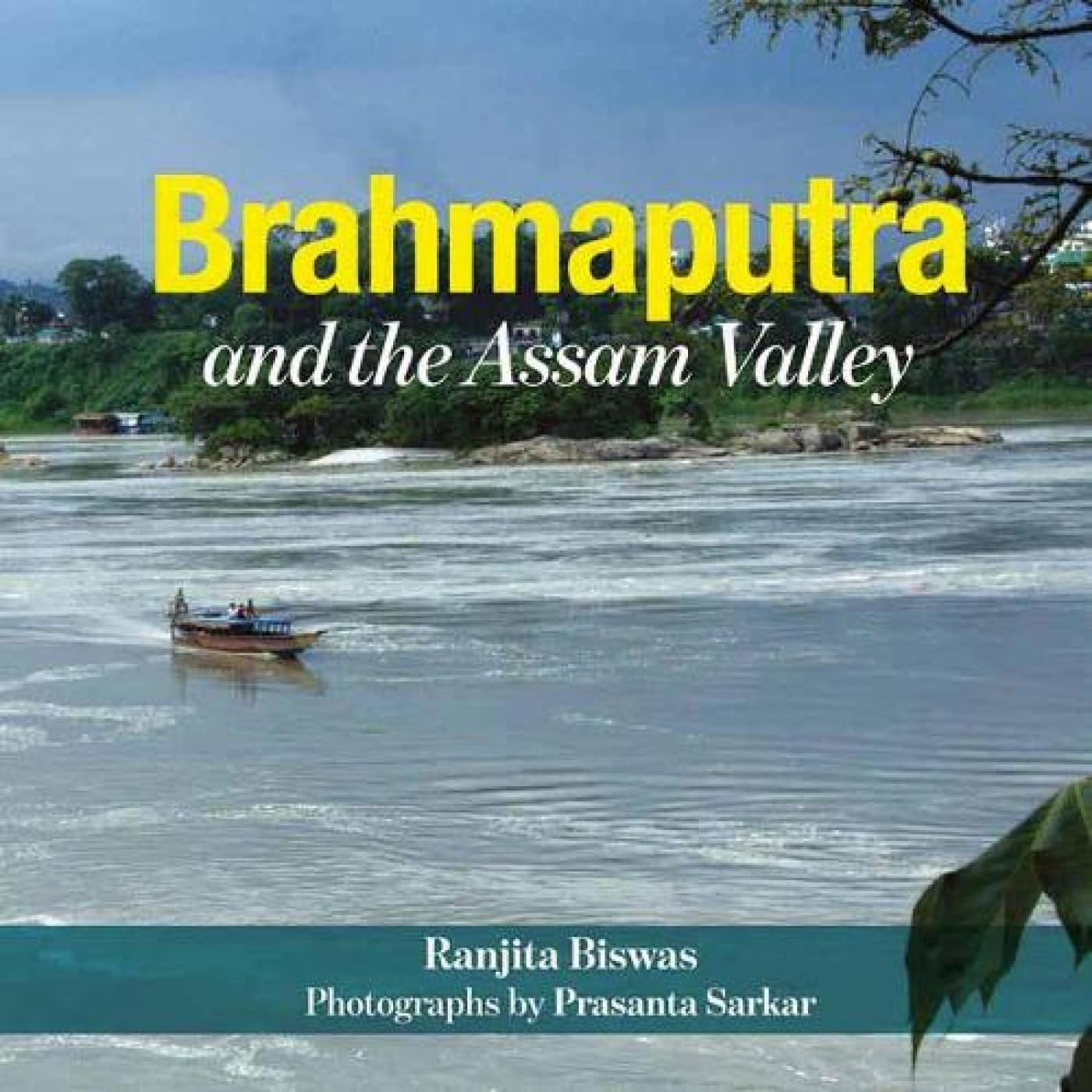 Brahmaputra and the Valley