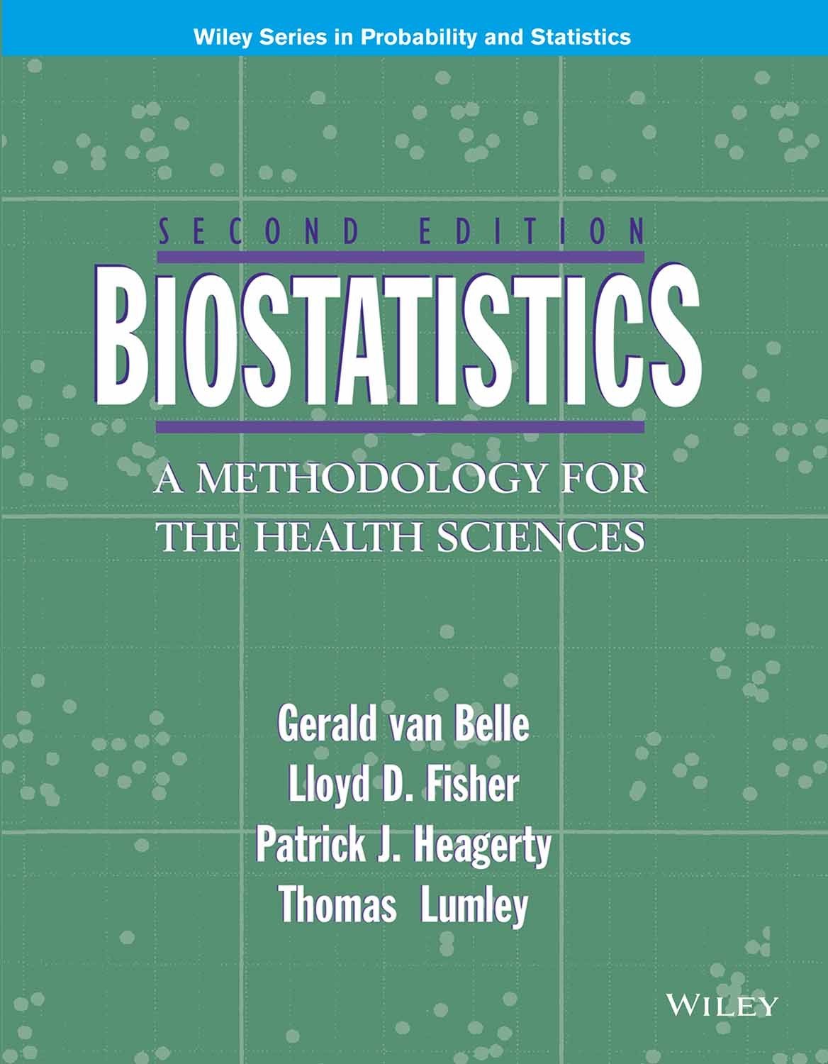 Biostatistics: A Methodology for the Health Sciences 2nd edn (PB)