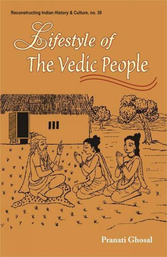 Lifestyle of the Vedic People -Hardcover