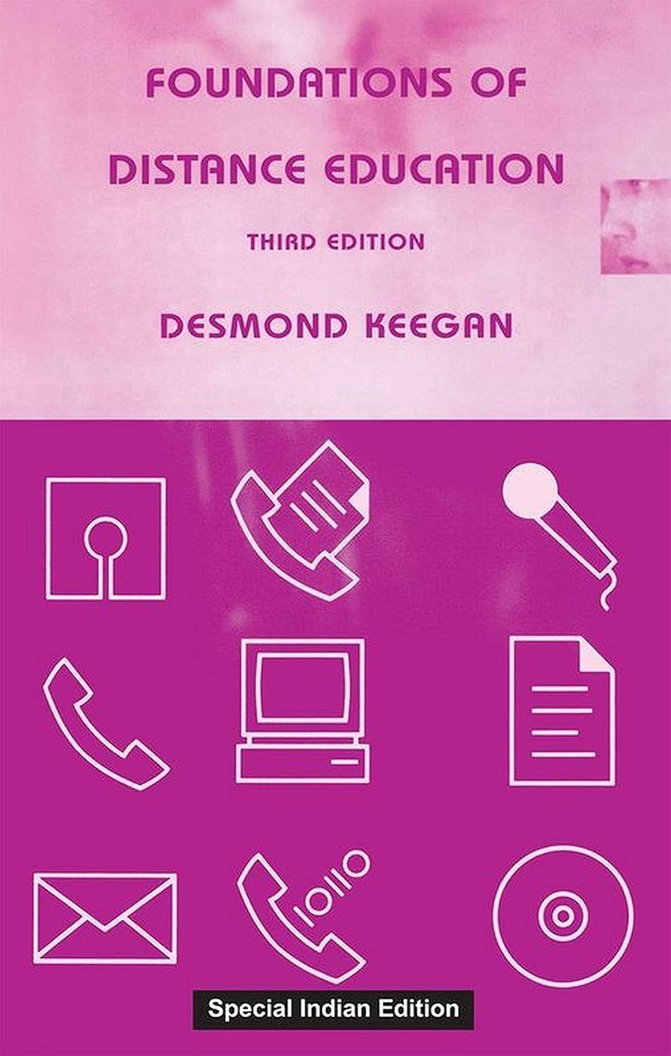 FOUNDATION OF DISTANCE EDUCATION (THIRD EDITION)