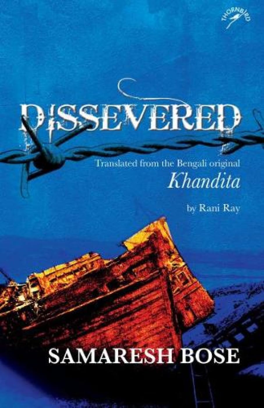 Dissevered Translated From Bengali Original Khandita (Paperback)