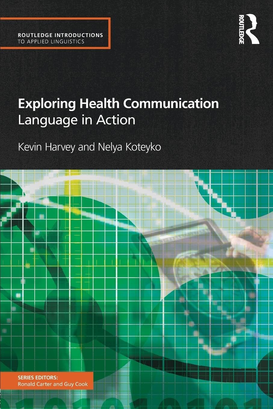 EXPLORING HEALTH COMMUNICATION LANGUAGE IN ACTION