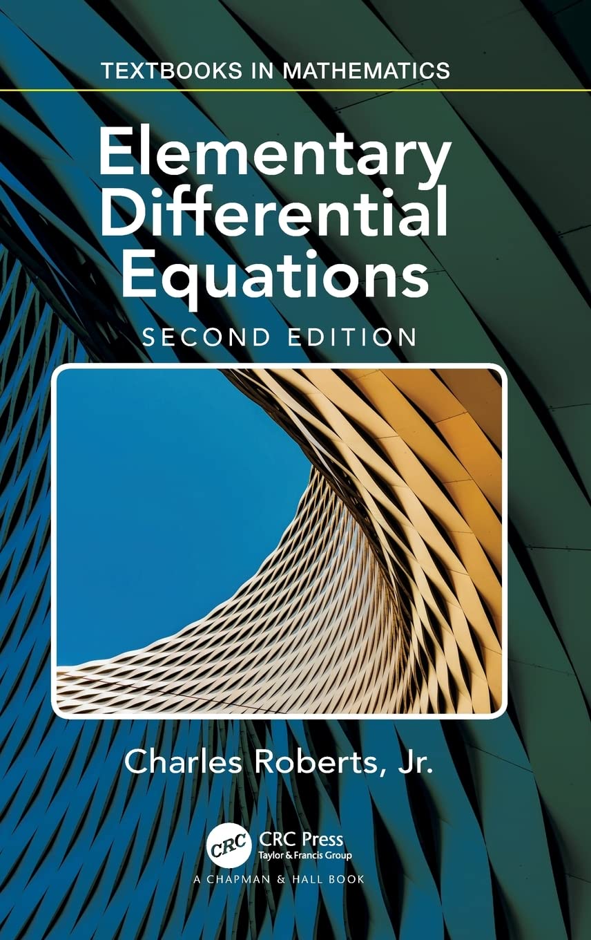 ELEMENTARY DIFFERENTIAL EQUATIONS : APPLICATIONS, MODELS, AND COMPUTING, 2ND EDITION