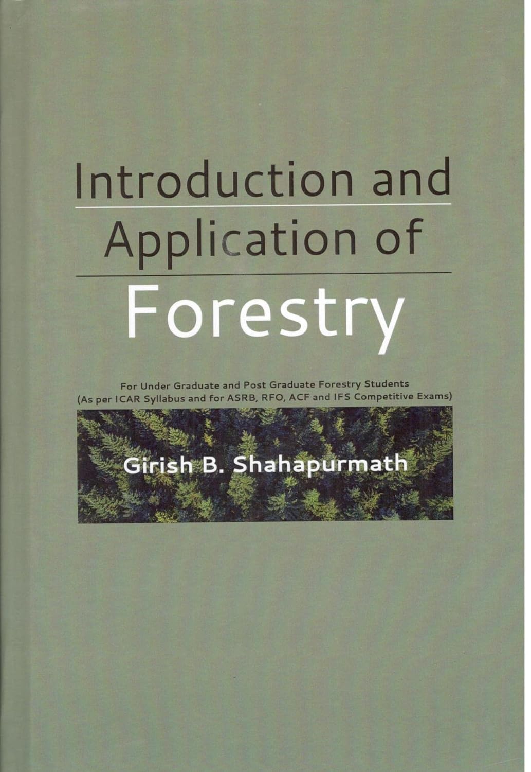 Introduction and Application of Forestry