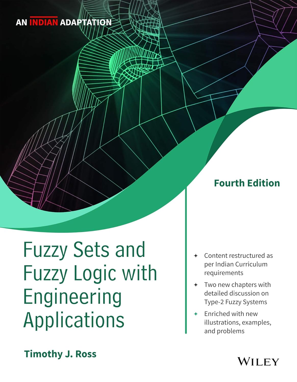 Fuzzy Sets and Fuzzy Logic with Engineering Applications, 4ed, An Indian Adaptation