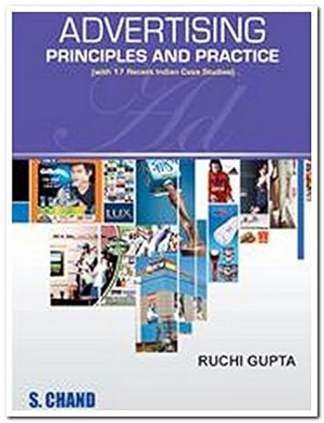 ADVERTISING PRINCIPLES AND PRACTICE