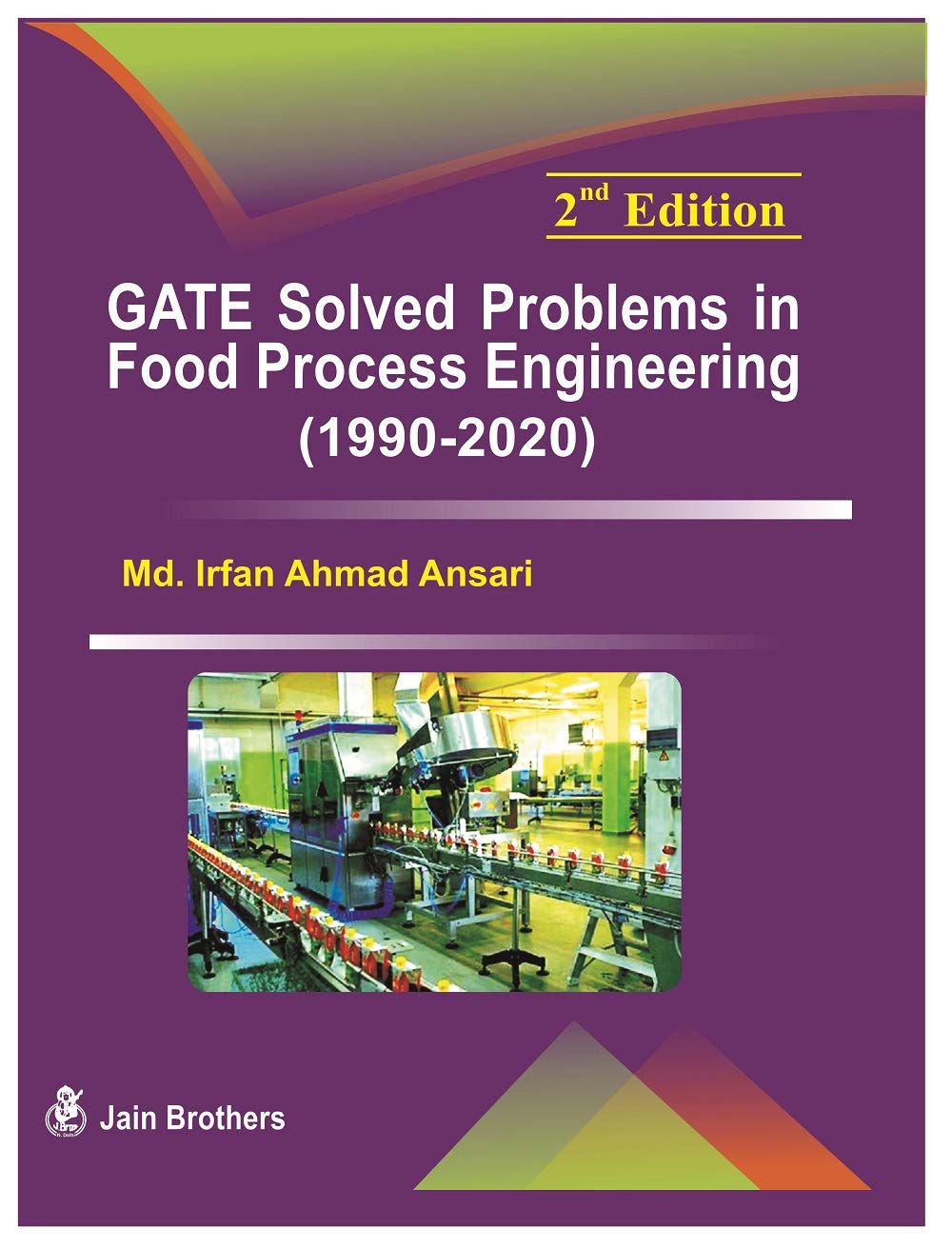 GATE Solved Problems in Food Process Engineering (1990-2020) 2nd edn (PB)