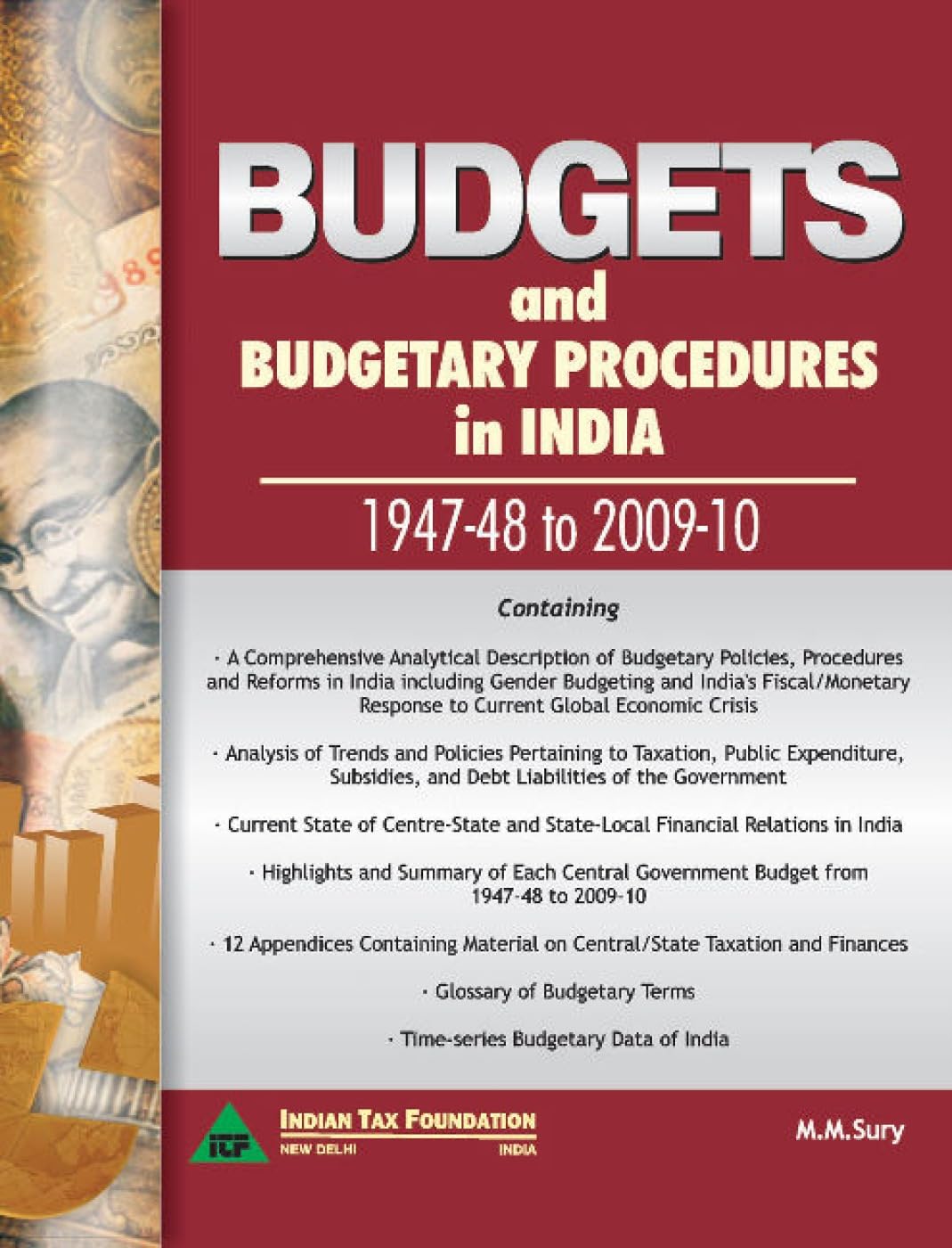 Budgets and Budgetary Procedures in India, 1947-48 to 2009-10