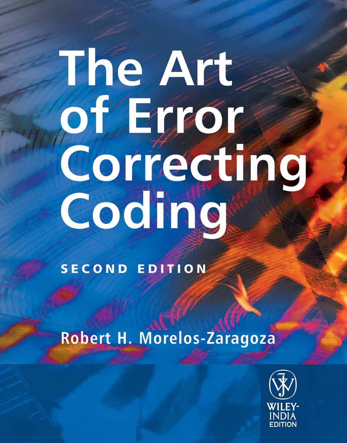 ART OF ERROR CORRECTING CODING 2ND EDITION
