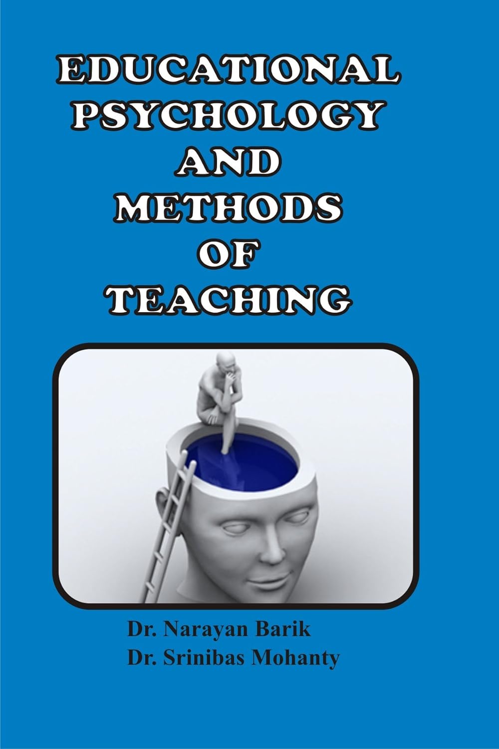Educational Psychology and Methods of Teaching