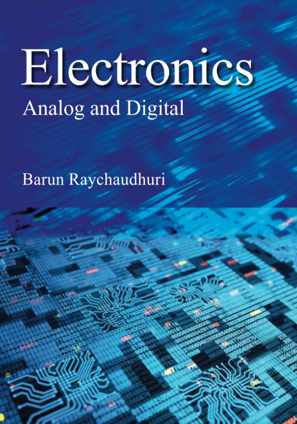 ELECTRONICS: ANALOG AND DIGITAL