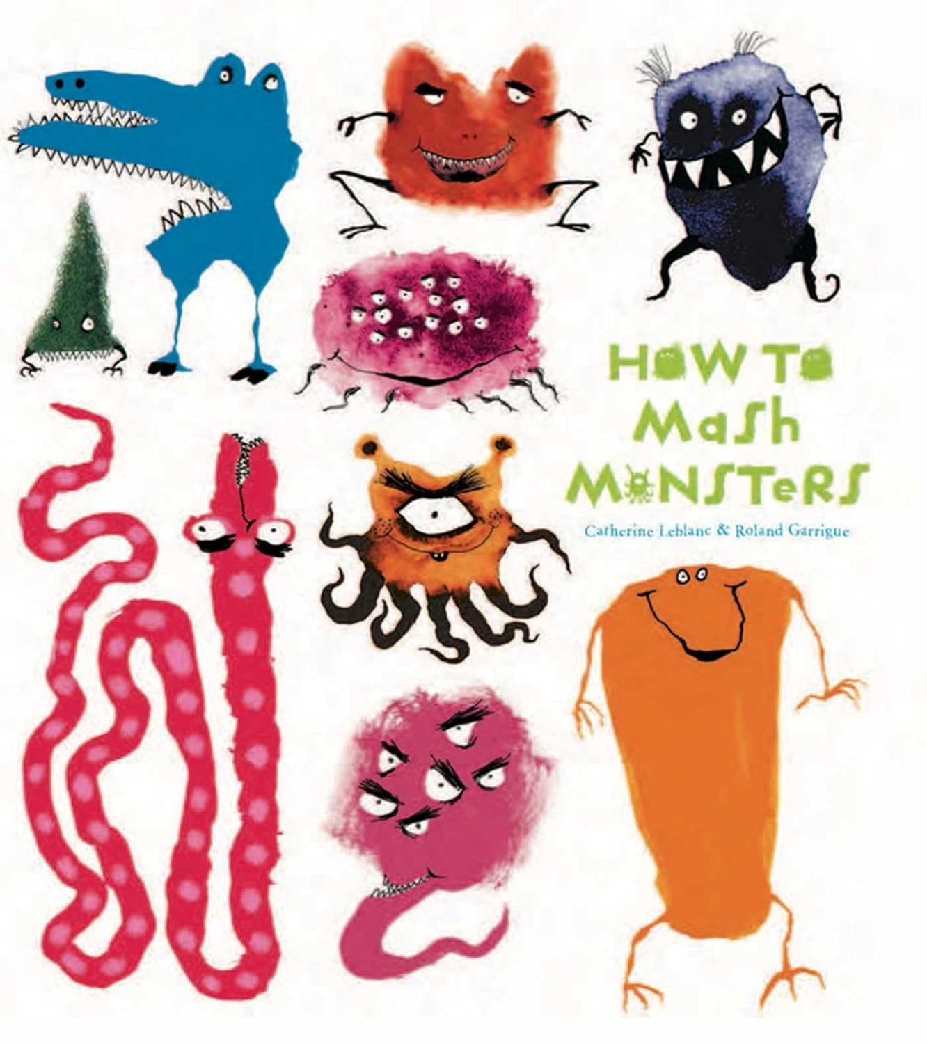 HOW TO MASH MONSTERS, CATHERINE LEBLANC