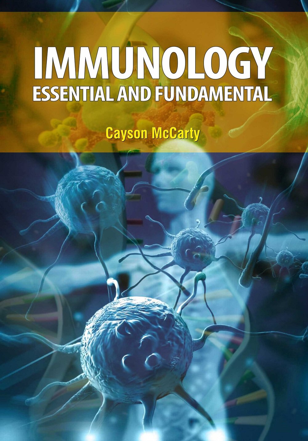 Immunology and Microbiology