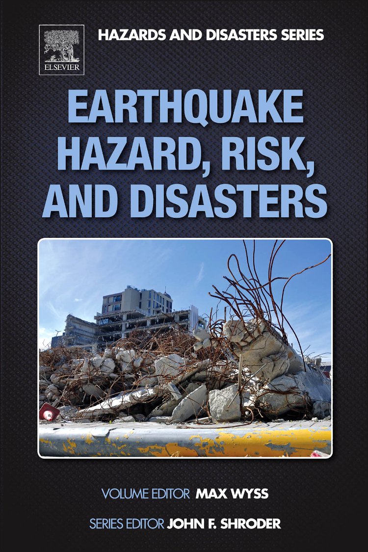 EARTHQUAKE HAZARD, RISK, AND DISASTERS (Hardcover 2014)