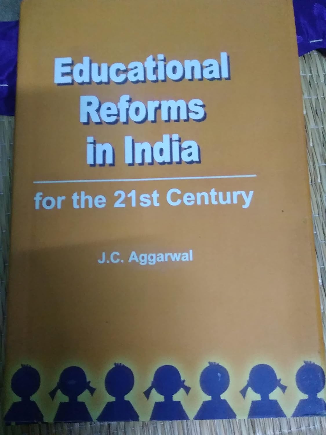 EDUCATIONAL REFORMS IN INDIA FOR THE 21st CENTURY