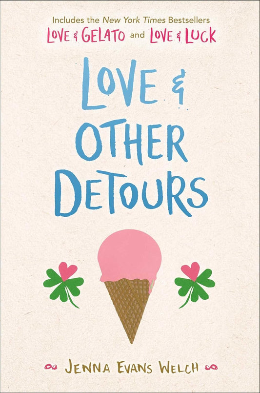 LOVE & OTHER DETOURS, JENNA EVANS WELCH