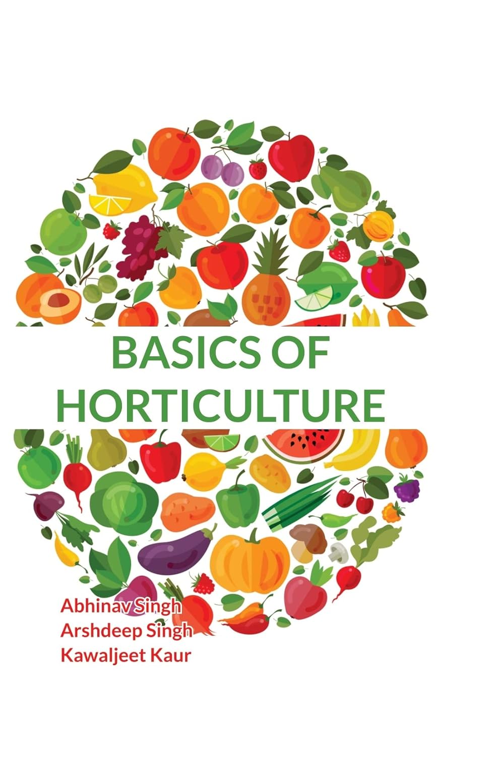 BASICS OF HORTICULTURE